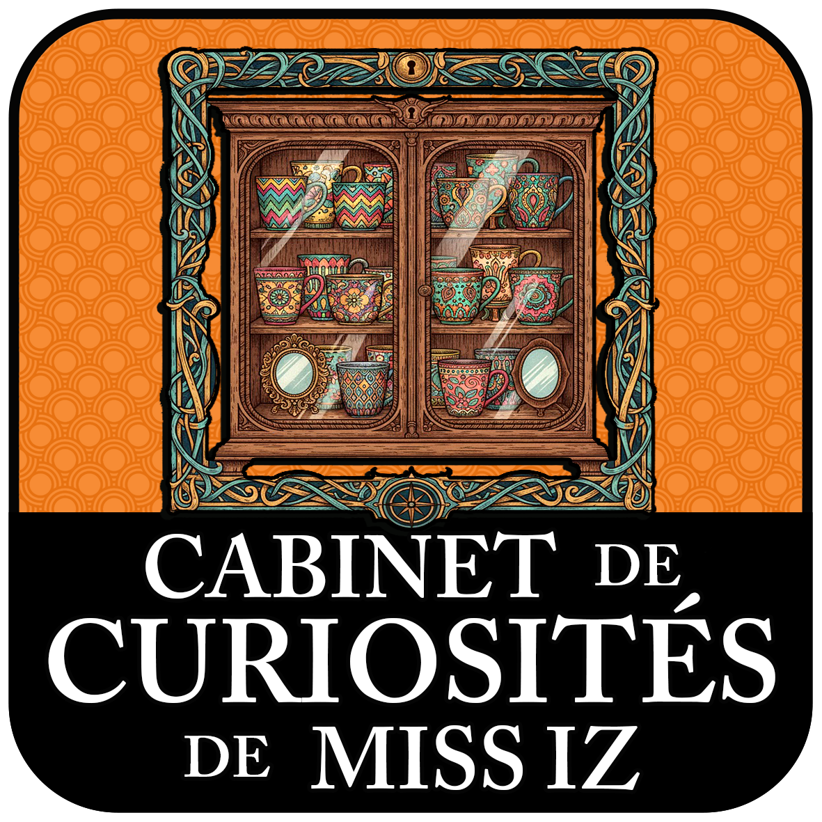 Cabinet de curiosités de Miss Iz