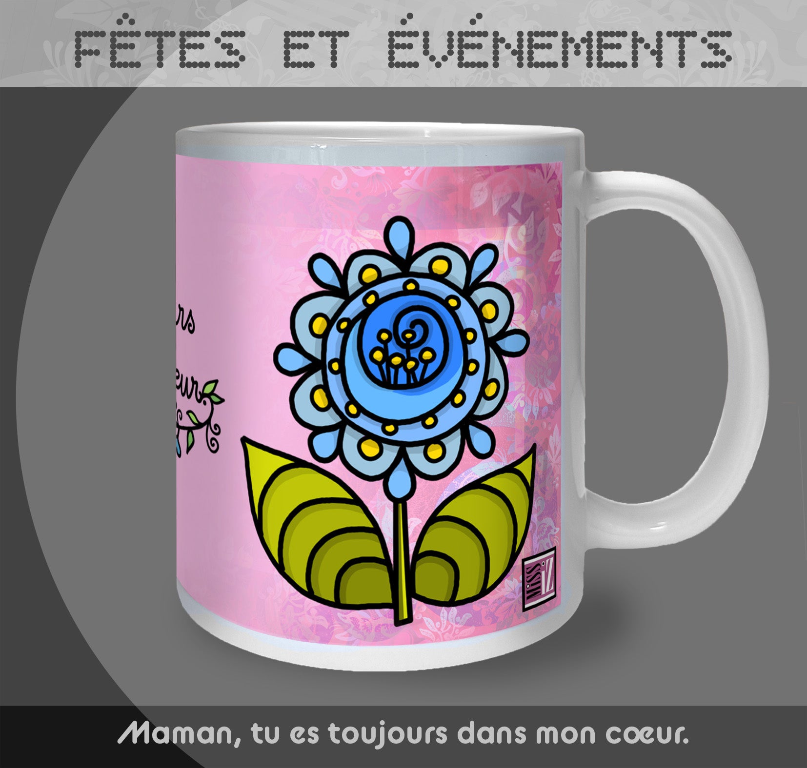 Mug "Fête des mères" - Rose - Collection "Fêtes et événements"