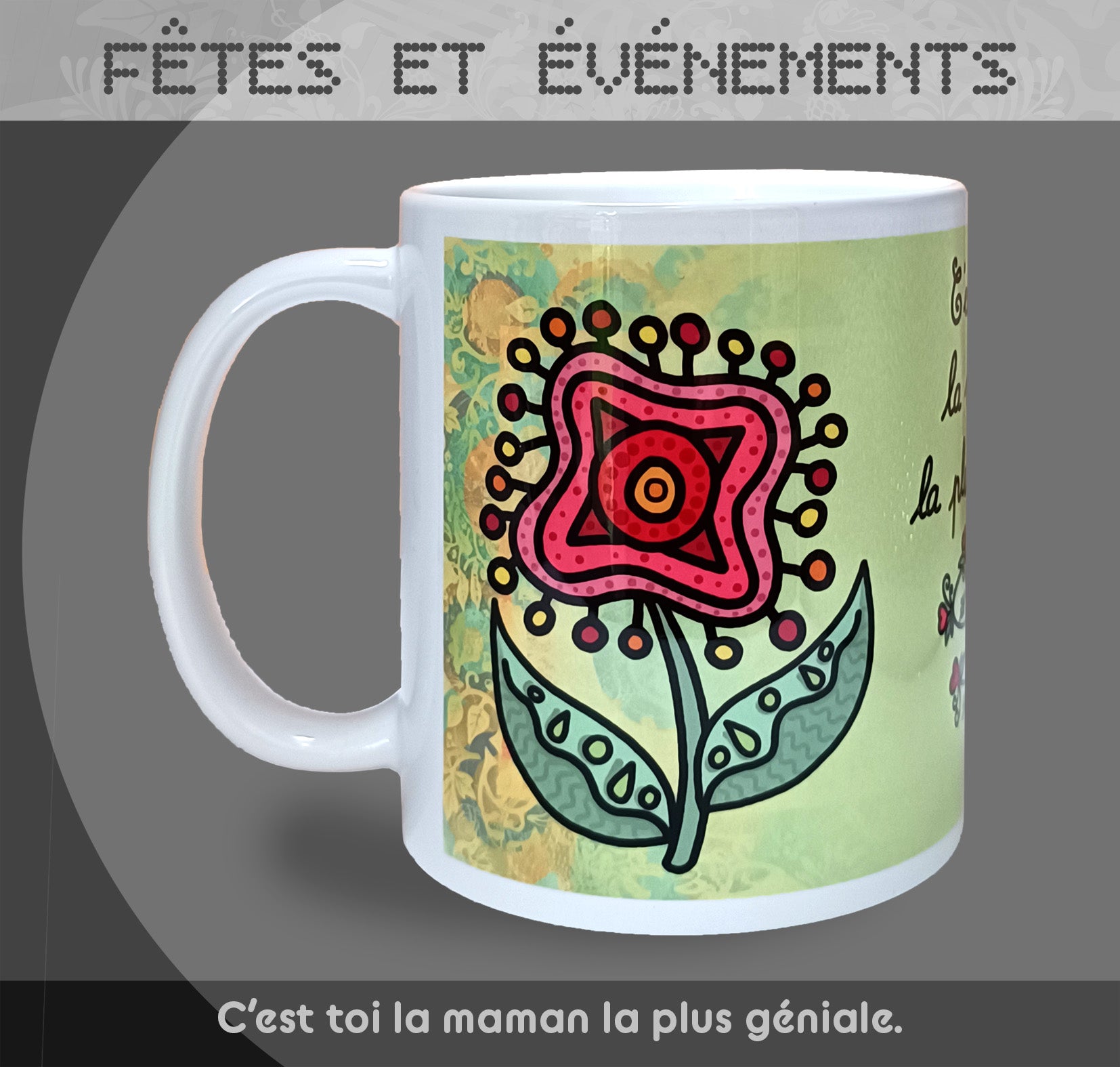 Mug "Fête des mères" - Vert - Collection "Fêtes et événements"