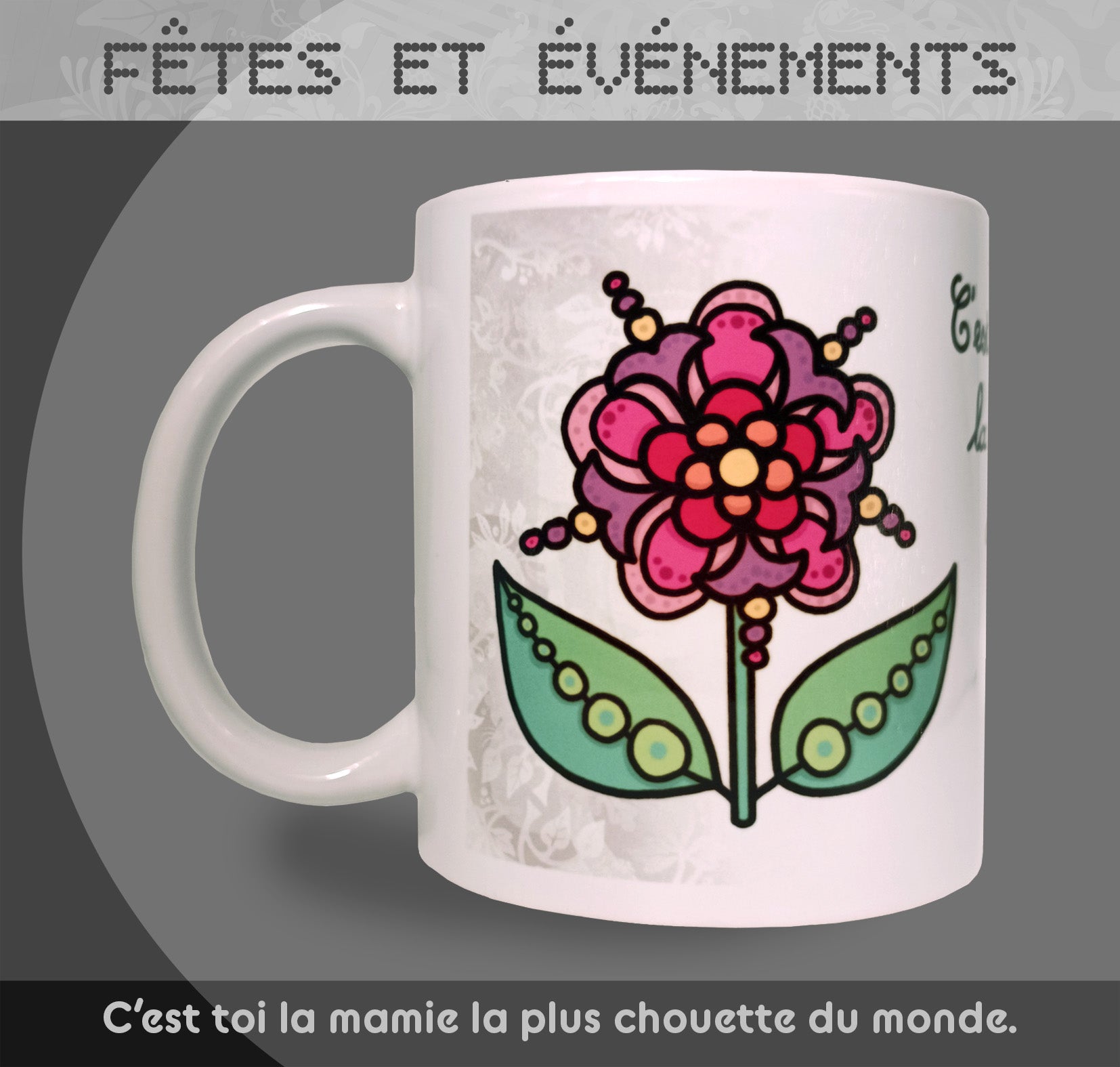 Mug "Fête des grand-mères" - Blanc - Collection "Fêtes et événements"