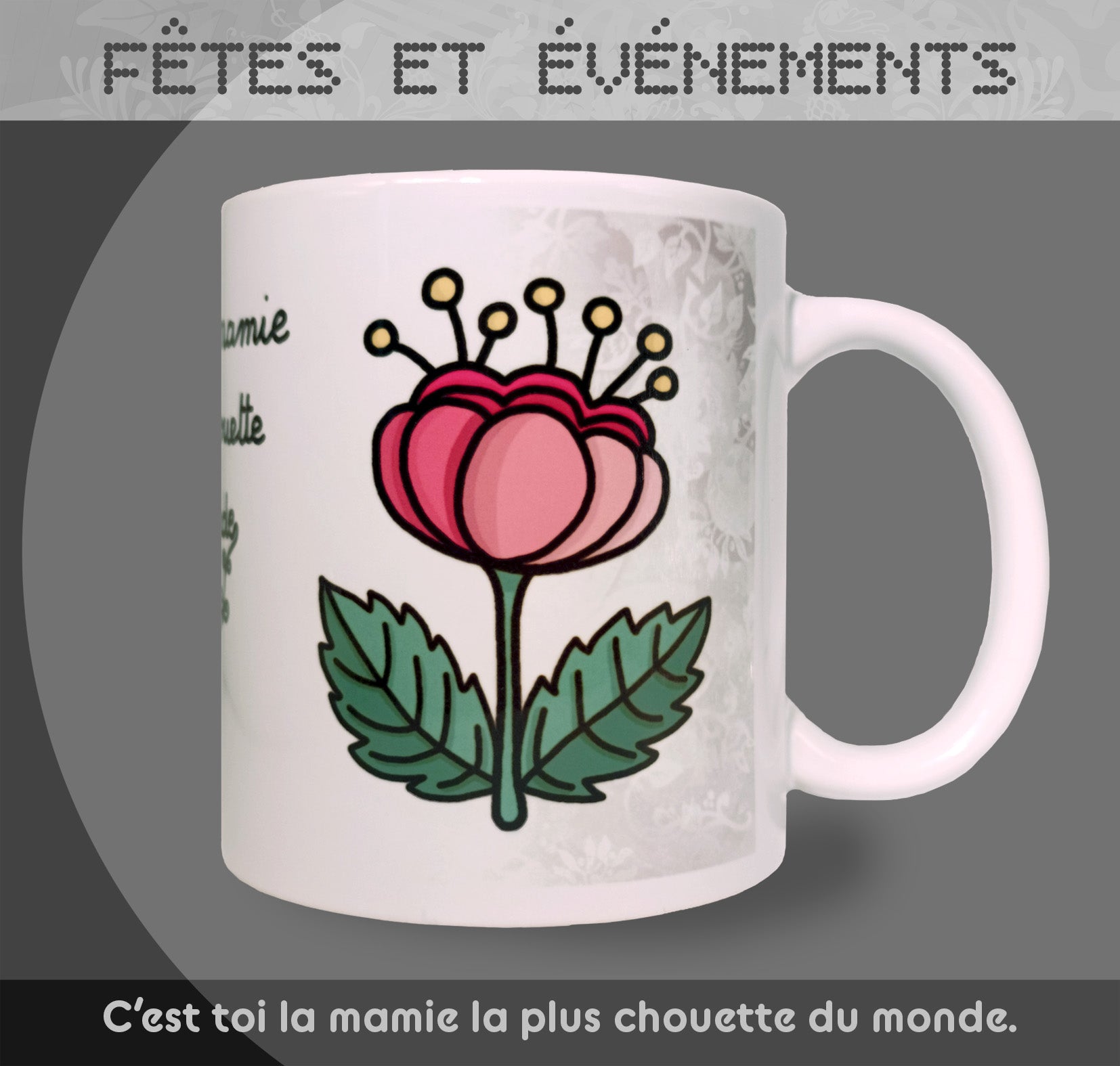 Mug "Fête des grand-mères" - Blanc - Collection "Fêtes et événements"