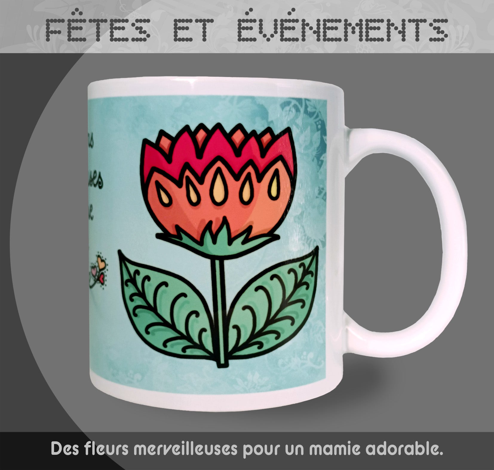 Mug "Fête des grand-mères" - Bleu - Collection "Fêtes et événements"