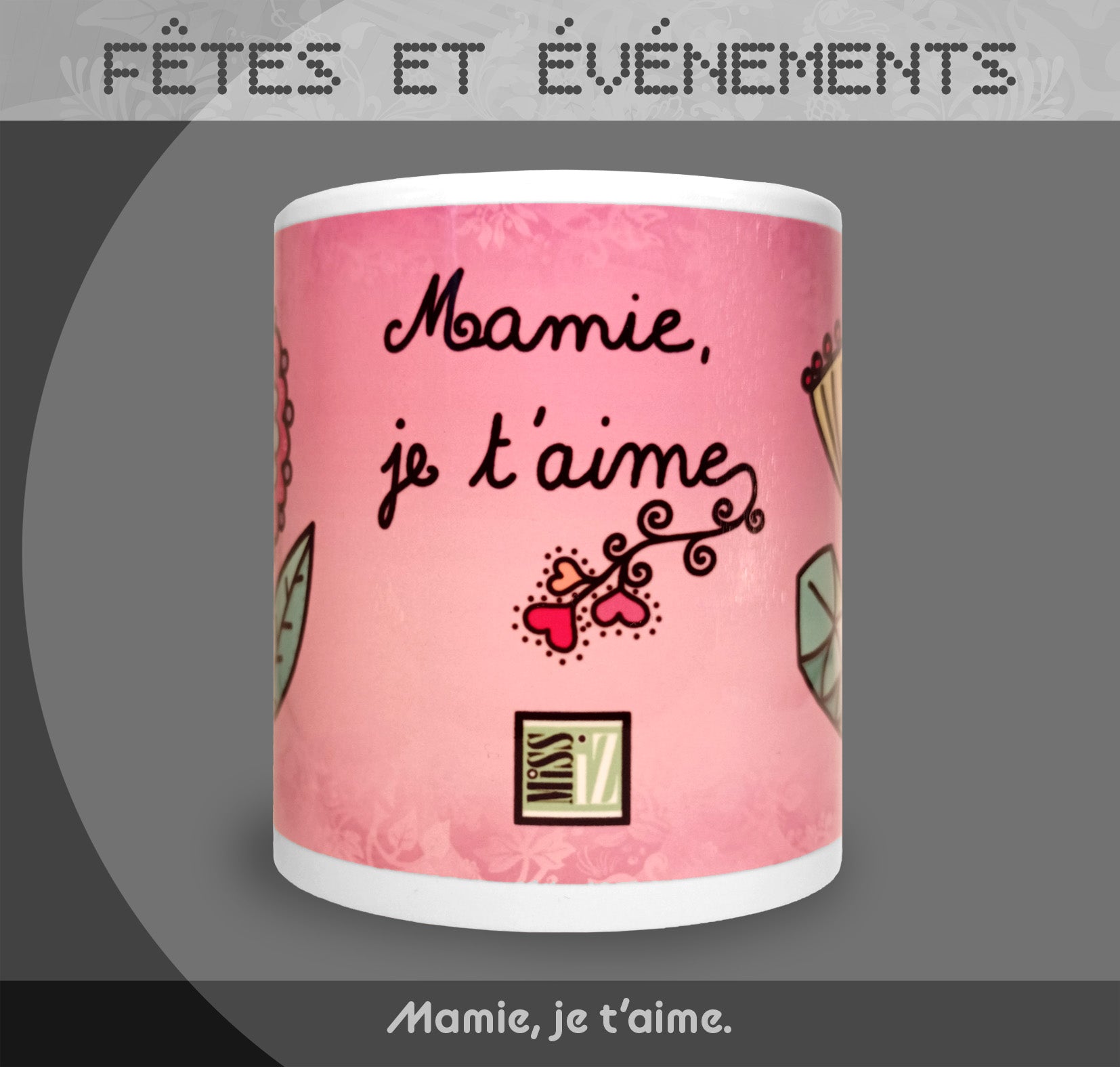 Mug "Fête des grand-mères" - Rose - Collection "Fêtes et événements"