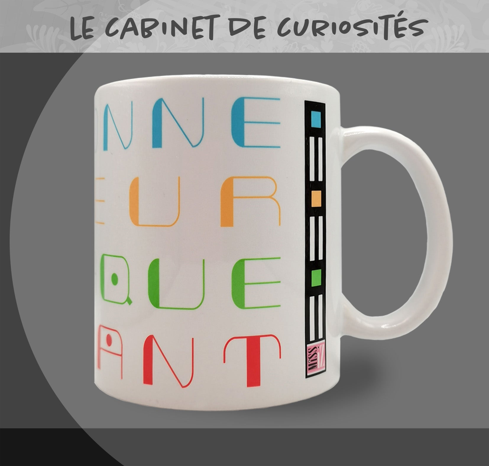 Mug " De bonne humeur" - Collection "Le cabinet de curiosités"