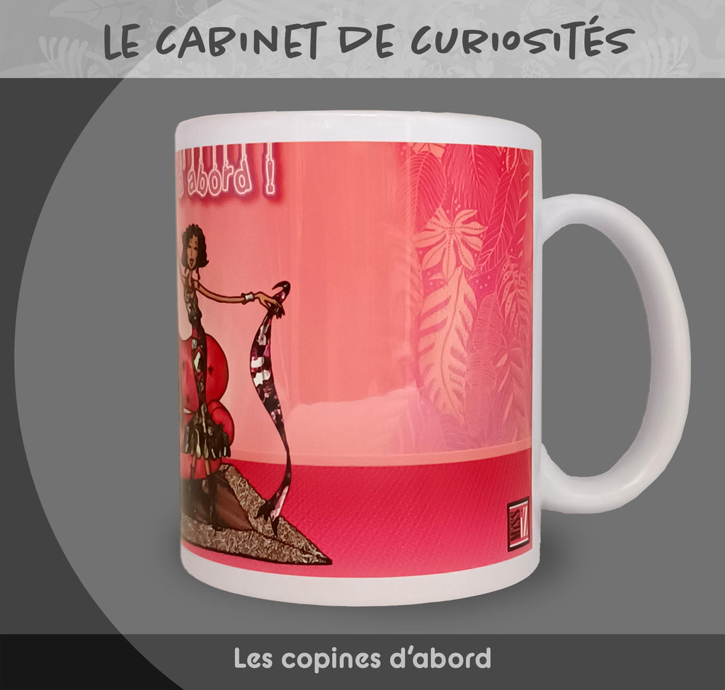 Mug "Les copines d'abord" - Collection "Le cabinet de curiosités"