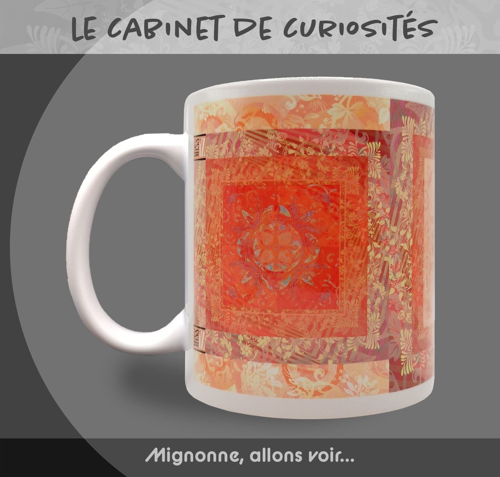 Mug "Mignonne, allons voir..." - Collection "Le cabinet de curiosités"