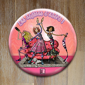 Badge "Les copines d'abord" - Collection "Cabinet de curiosités"