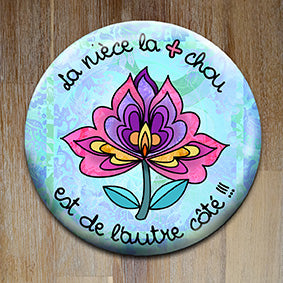 Badge "La nièce la + chou" - Collection "De l'autre côté