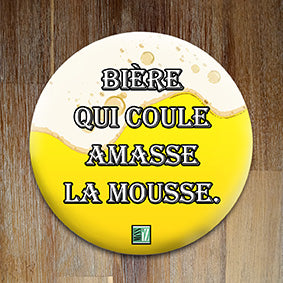 Badge "Bière qui coule..." - Collection "Humour"
