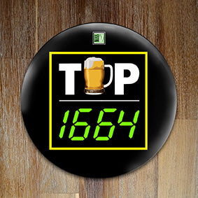 Badge "TOP 1664" - Collection "Humour"