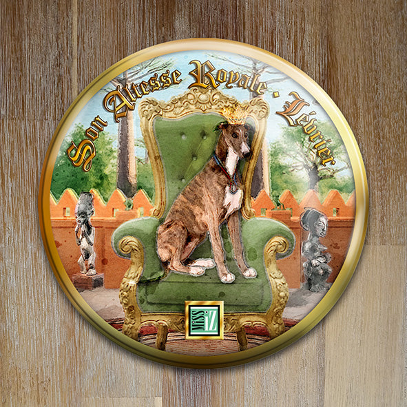 Badge "Lévrier" - Collection "Son Altesse Royale"