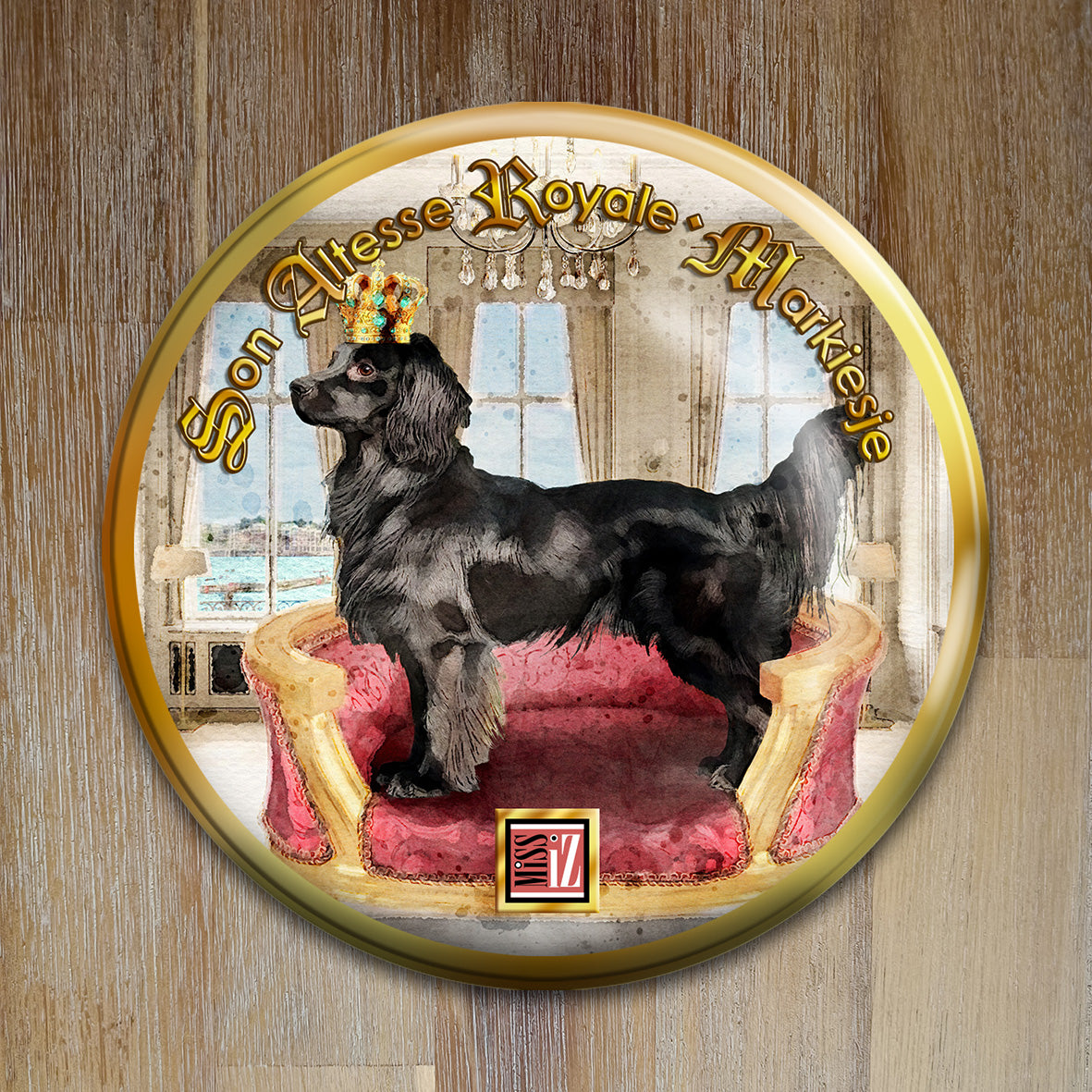 Badge Chien - "Markiesje" - Collection "Son Altesse Royale"