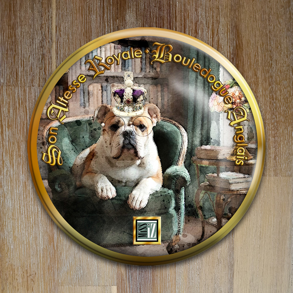Badge Chien - "Bouledogue anglais" - Collection "Son Altesse Royale"