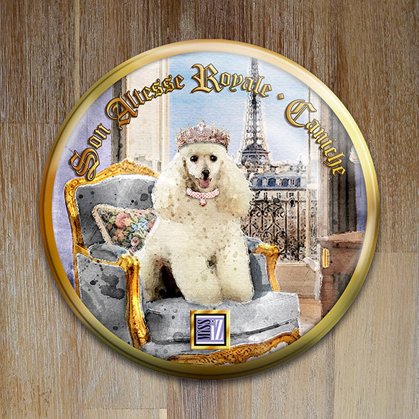 Badge "Caniche" - Collection "Son Altesse Royale"