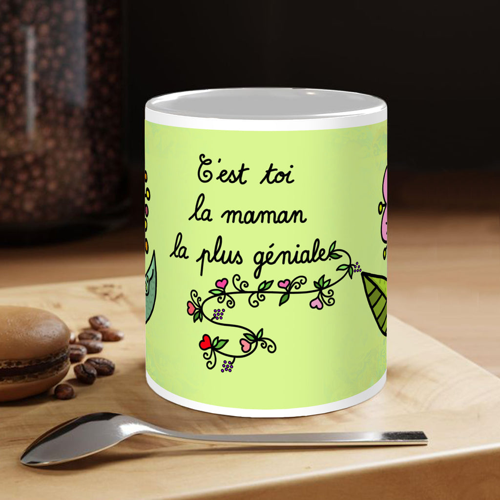 Mug EVENEMENT - C'est toi la maman la plus géniale